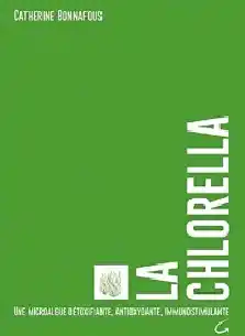 Ouvrage La Chlorella